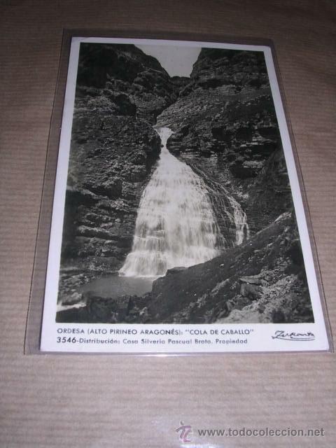 Postales: ORDESA (ALTO PIRINEO ARAGONES ) COLA DE CABALLO 3546 - ZERKOWITZ 14X9 CM.