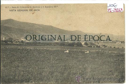 Postales: (PS-28369)POSTAL DE JACA-VISTA GENERAL