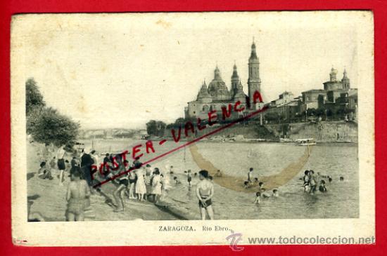 Postales: POSTAL, ZARAGOZA, RIO EBRO,    P70349 - Foto 1