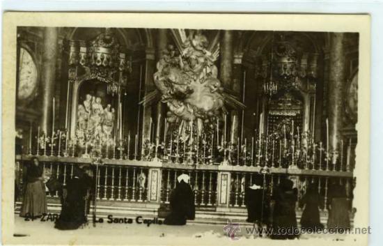 Postales: POSTAL ZARAGOZA LA SANTA CAPILLA - Foto 1