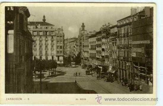 Postales: POSTAL ZARAGOZA EL COSO - Foto 1