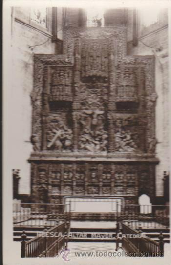 Postales: Huesca.- Altar Mayor. - Foto 1