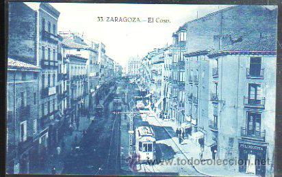 Postales: TARJETA POSTAL DE ZARAGOZA - EL COSO. 33. - Foto 1