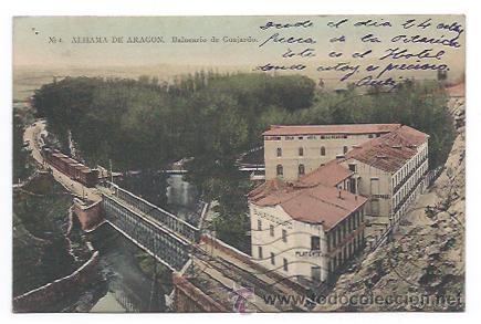 Postcards: ALHAMA DE ARAG&Oacute;N. BALNEARIO DE GUAJARDO. VISTA DEL FERROCARRIL. MATASELLOS BALNEARIO.