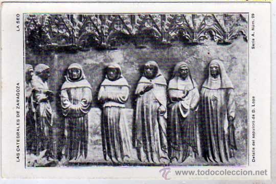 Postales: Las Catedrales de Zaragoza. La Seo. Detalle del Sepulcro de D Lope  Serie A num 29 Sin circular.