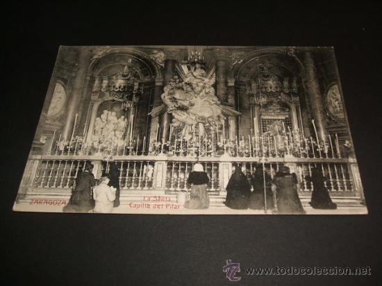 Postales: ZARAGOZA LA SANTA CAPILLA DEL PILAR - Foto 1