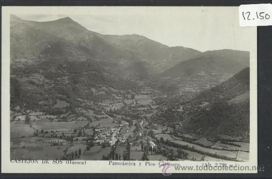 Postcards: CASTEJON DE SOS - PANORAMICA Y PICO GALLINERO - (12.150)