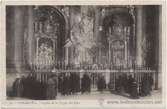 Postales: ZARAGOZA.- CAPILLA DE LA VIRGEN DEL PILAR. - Foto 1