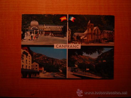 Postales: POSTAL PIRINEO ARAGONES CANFRANC VISTAS PARCIALES Y ENTRADA A LA ESTACION INTERNACIONAL ESCRITA