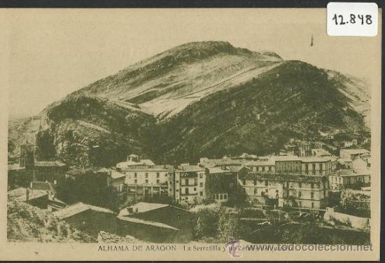 Postales: ALHAMA DE ARAGON - LA SERRATILLA Y UN DETALLE DEL PUEBLO -ED. G. MA&Ntilde;AS - (12.848)