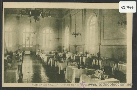 Postcards: ALHAMA DE ARAGON - COMEDOR DEL HOTEL TERMAS PALLARES  -ED. G. MA&Ntilde;AS - (12.866)