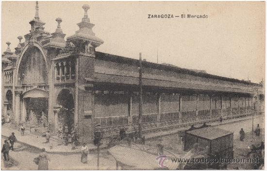Postales: ZARAGOZA.- EL MERCADO. - Foto 1