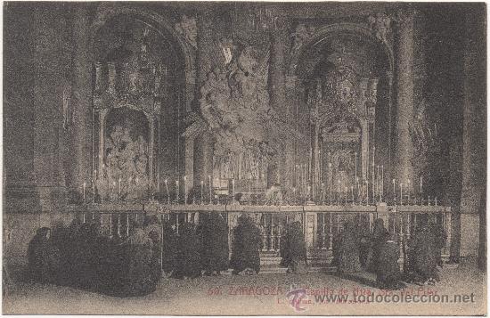 Postales: ZARAGOZA.- CAPILLA DE NUESTRA SE&Ntilde;ORA DEL PILAR. - Foto 1