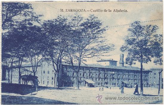 Postales: ZARAGOZA.- CASTILLO DE LA ALJAFER&Iacute;A. - Foto 1