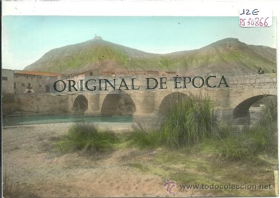 Postales: (PS-30866)POSTAL DE BALLOBAR(HUESCA)-PUENTE SOBRE EL RIO ALCANADRE