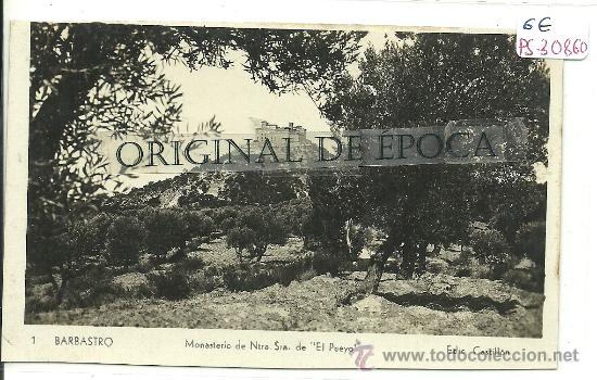 Postales: (PS-30860)POSTAL FOTOGRAFICA DE BARBASTRO-MONASTERIO DE NTRA.SRA.DE EL PUEYO