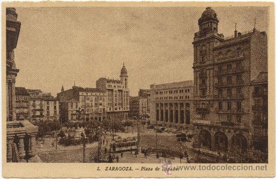 Postales: ZARAGOZA.- PLAZA DE ESPA&Ntilde;A. - Foto 1