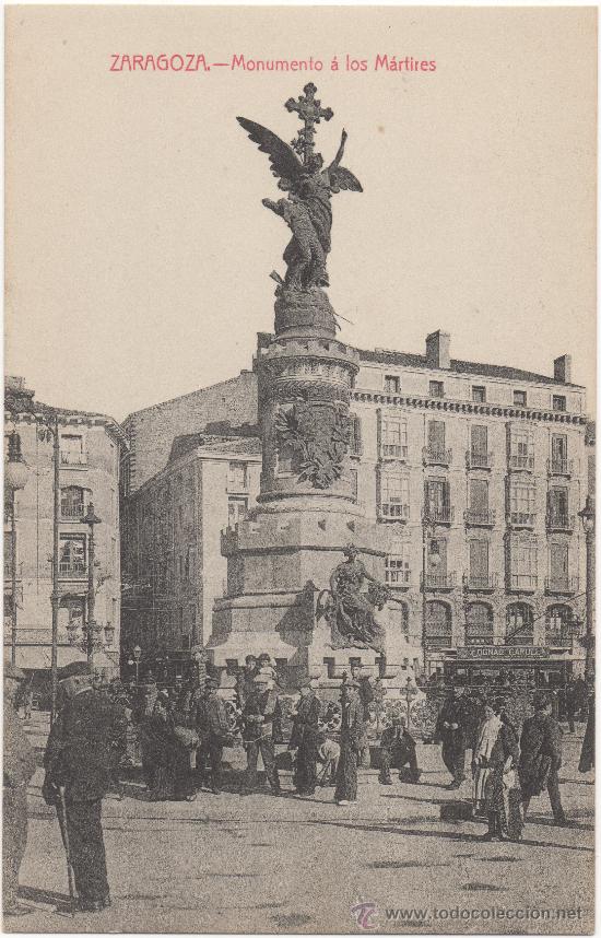 Postales: ZARAGOZA.- MONUMENTO &Aacute; LOS M&Aacute;RTIRES. - Foto 1