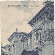 Postales: ZARAGOZA.- PALACIOS DE MUSEOS.