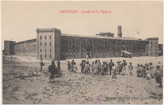 Postales: ZARAGOZA.- CASTILLO DE LA ALJAFER&Iacute;A. - Foto 1