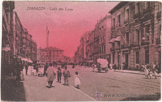 Postales: ZARAGOZA.- CALLE DEL COSO. - Foto 1