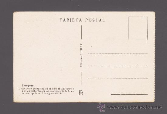 Postales: Zaragoza - Desperfecto en la b&oacute;veda del Templo - Postal de Ediciones Luker - Foto 2