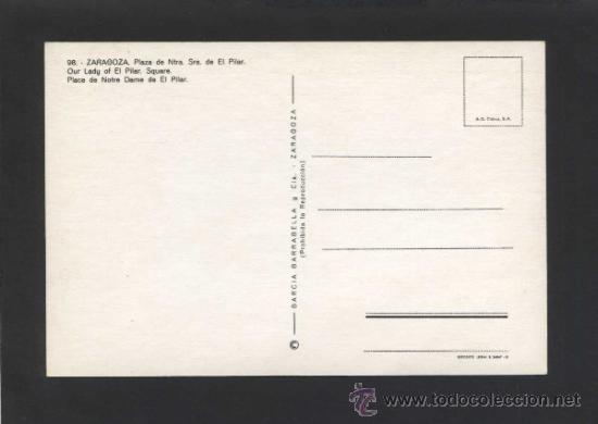 Postcards: Zaragoza. *Plaza...* Ed. G. Garrabella - Zgz n&ordm; 98. A. G. Cobas, S.A. Nueva.