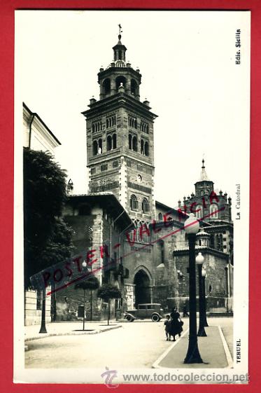 Postales: POSTAL TERUEL, LA CATEDRAL,   P75141 - Foto 1