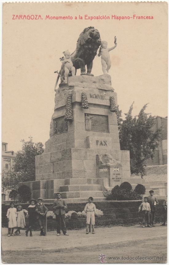 Postales: ZARAGOZA.- MONUMENTO A LA EXPOSICI&Oacute;N HISPANO-FRANCESA. - Foto 1