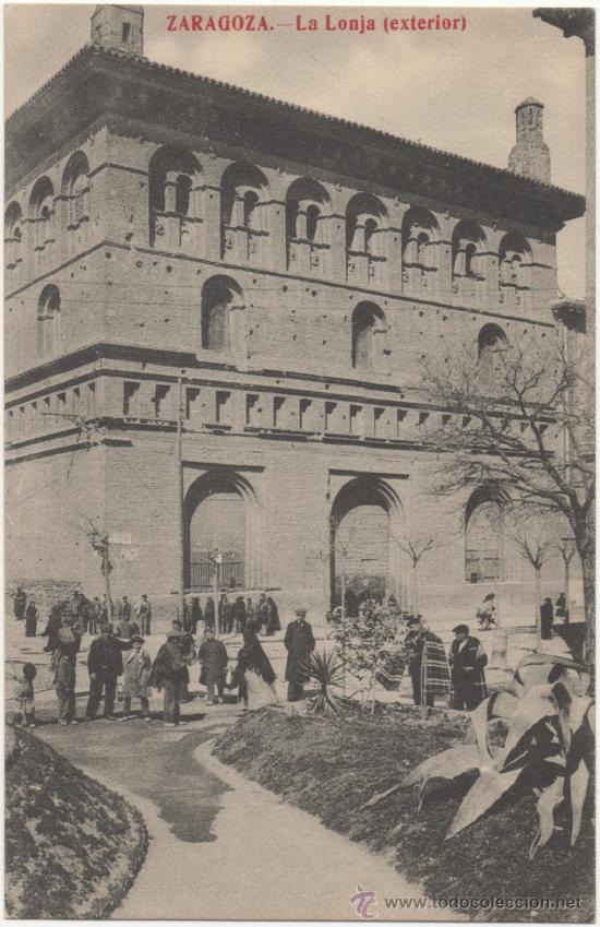 Postales: ZARAGOZA.- LA LONJA (EXTERIOR). - Foto 1