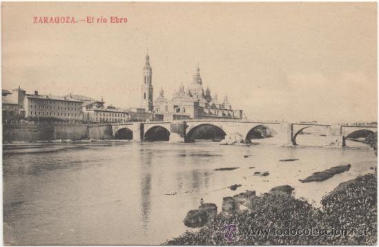 Postales: ZARAGOZA.- EL R&Iacute;O EBRO. - Foto 1
