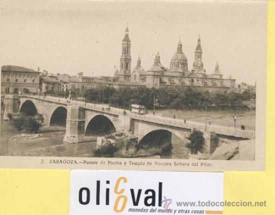 Postales: POSTA-ZARAGOZA-2- PUENTE DE PIEDRA-ARRIBAS -P-01618