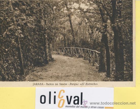 Postales: POSTAL-ZARAGOZA-JARABA BA&Ntilde;OS DE SERON.EL ESTRECHO HAUSET -P-01642