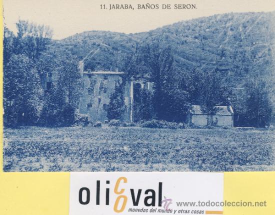 Postales: POSTAL-ZARAGOZA-JARABA BA&Ntilde;OS DE SERON.  11 BA&Ntilde;OS    -P-01652