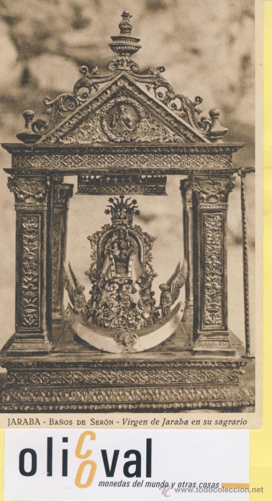 Postales: POSTAL-ZARAGOZA-JARABA -BA&Ntilde;OS DE SERON - SAGRARIO VIRGEN DE JARABA  -HAUSET-P-01673