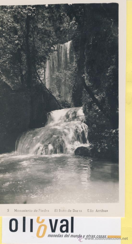 Postales: POSTAL-ZARAGOZA- 5 MONASTERIO DE PIEDRA-EL BA&Ntilde;O DE DIANA -ARRIBAS  -P-01681