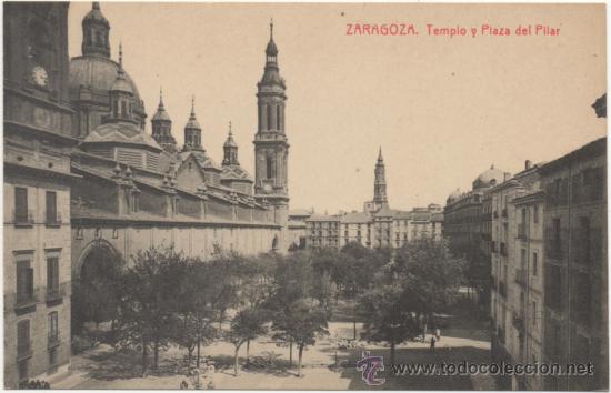 Postales: ZARAGOZA.- TEMPLO Y PLAZA DEL PILAR. - Foto 1