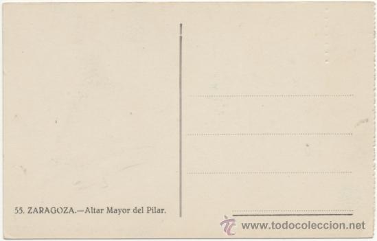Postales: ZARAGOZA.- ALTAR MAYOR DEL PILAR. - Foto 2