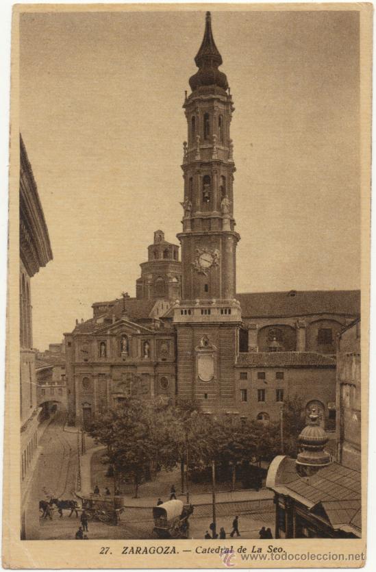 Postales: ZARAGOZA.- CATEDRAL DE LA SEO. - Foto 1