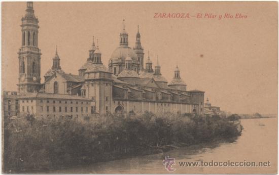 Postales: ZARAGOZA.- EL PILAR Y R&Iacute;O EBRO. - Foto 1
