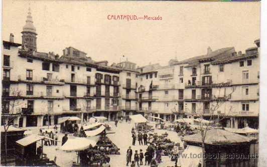 Postales: Calatayud. Mercado. Escrita. Sin circular. - Foto 1