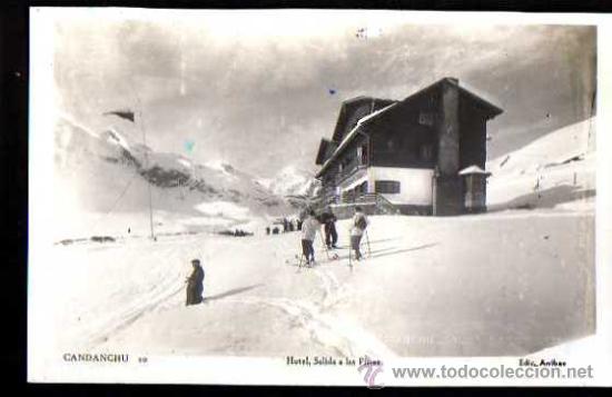 Postales: Candanch&uacute;. 10  Hotel Salida a las Pistas. Ed. Arribas. No circulada.