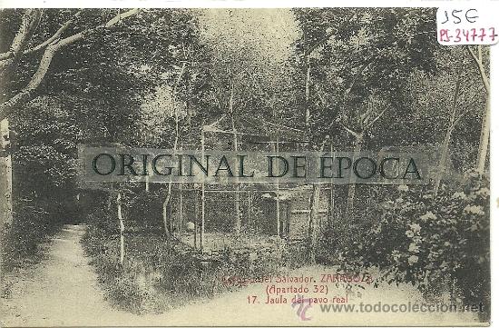 Postkarten: (PS-34777)POSTAL DE ZARAGOZA-COLEGIO DEL SALVADOR.JAULA DEL PAVO REAL