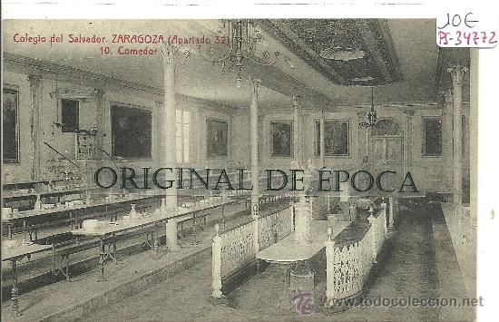 Postales: (PS-34772)POSTAL DE ZARAGOZA-COLEGIO DEL SALVADOR.COMEDOR