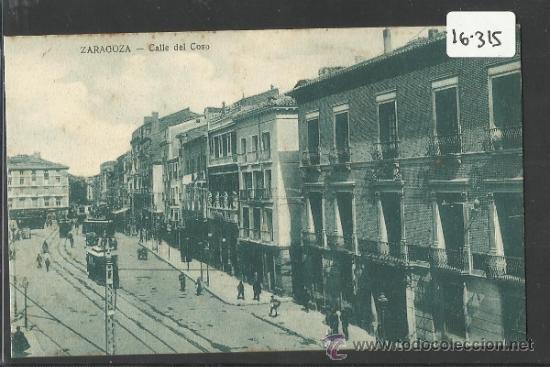 Postales: ZRAGOZA - CALLE DEL COSO - (16315)