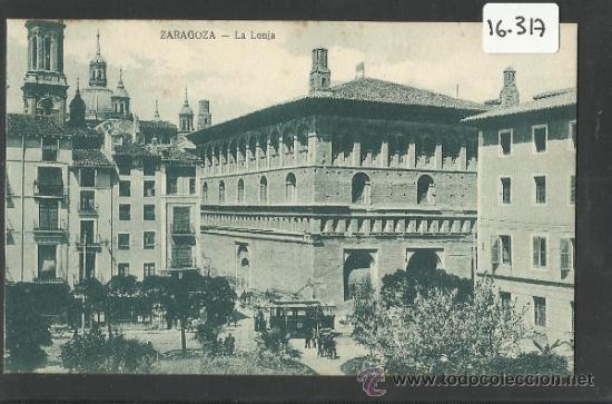 Postales: ZRAGOZA - LA LONJA - (16317)