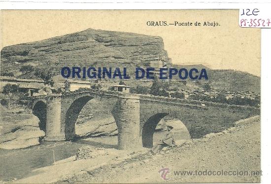 Postales: (PS-35527)POSTAL DE GRAUS-PUENTE DE ABAJO