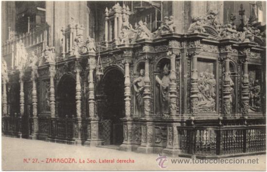 Postales: ZARAGOZA.- LA SEO. LATERAL DERECHA. - Foto 1