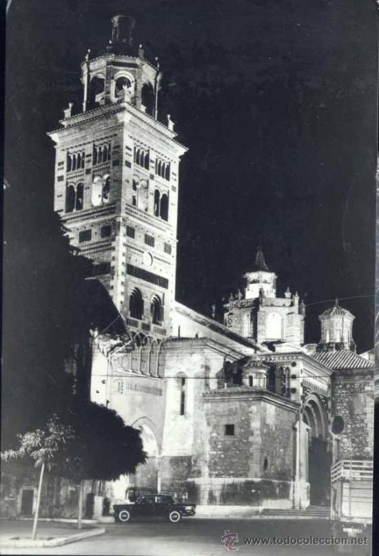 Postales: TERUEL.- LA CATEDRAL