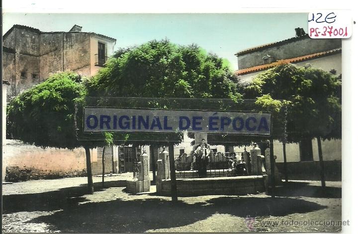 Postales: (PS-37001)POSTAL DE MANZANERA-PLAZA DE LA FUENTE